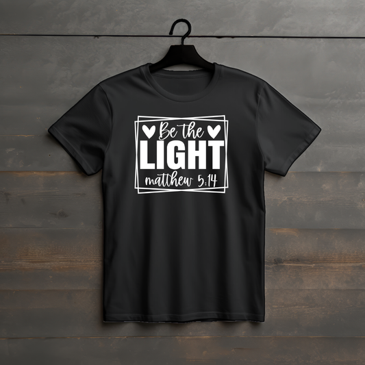 T-Shirt  Be The Light
