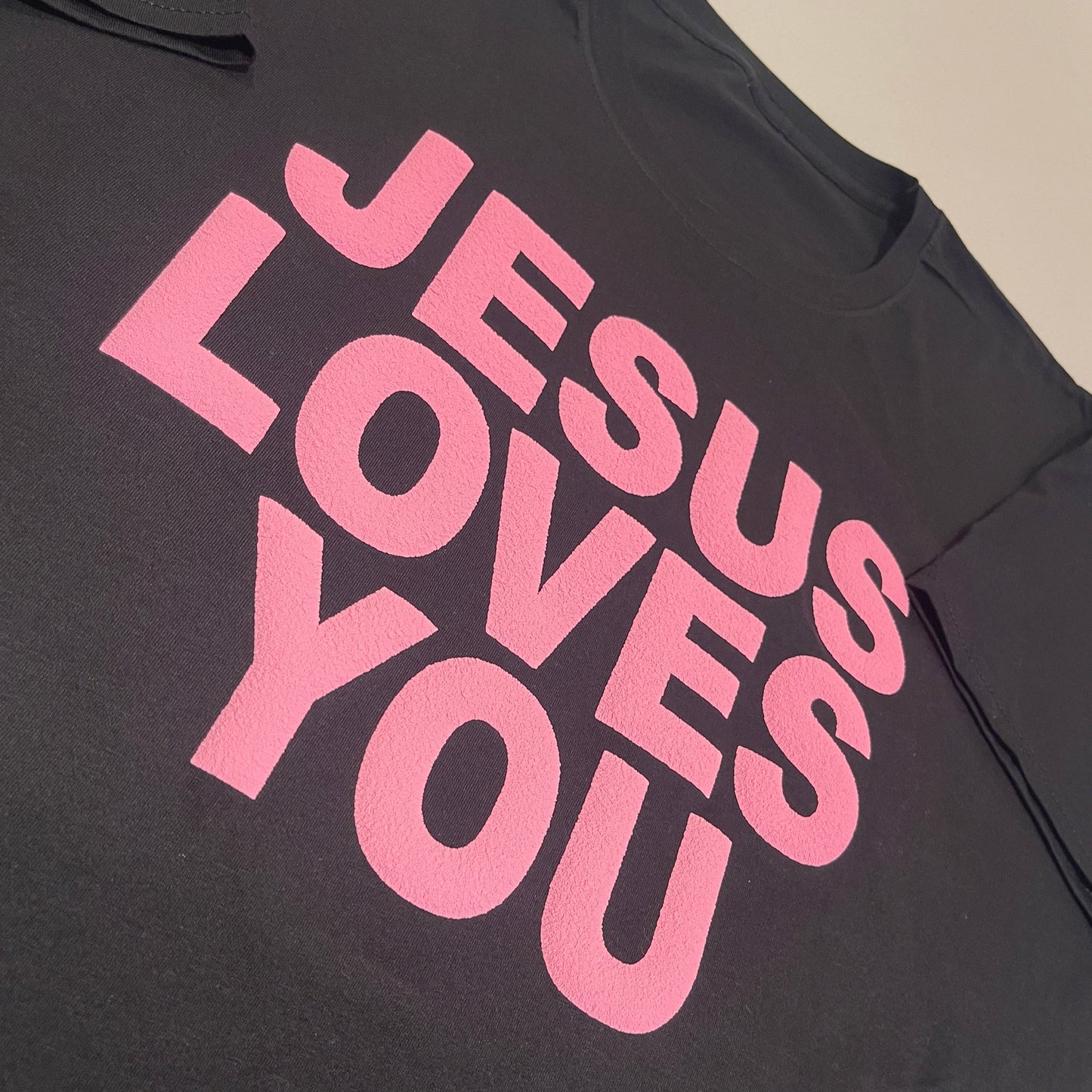 Jesus Loves You - T-Shirt